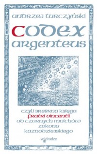 Codex argenteus, czyli Srebrna - okładka książki