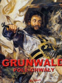 Grunwald pole chwały - okładka książki