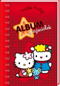Hello Kitty. Album przyjaciółek - okładka książki