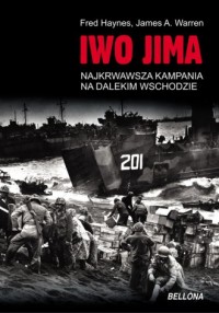 Iwo Jima. Najkrwawsza kampania - okładka książki