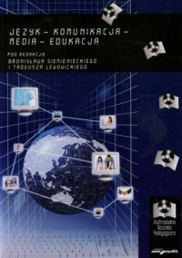 Język - komunikacja - media - edukacja - okładka książki