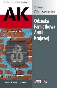 Odznaka pamiątkowa Armii Krajowej. - okładka książki
