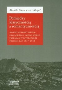 Pomiędzy klasycznością a romantycznością - okładka książki