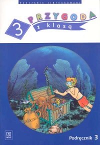 Przygoda z klasą. Klasa 3. Szkoła - okładka podręcznika