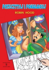 Robin Hood. Przeczytaj i pokoloruj - okładka książki