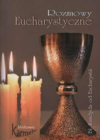 Rozmowy eucharystyczne - okładka książki