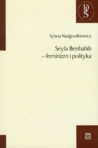 Seyla Benhabib - feminizm i polityka - okładka książki