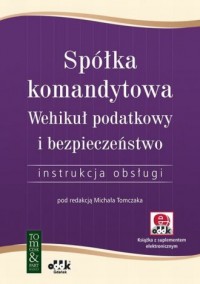 Spółka komandytowa. Wehikuł podatkowy - okładka książki