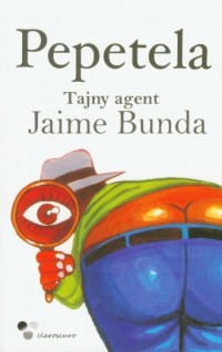 Tajny agent Jaime Bunda - okładka książki