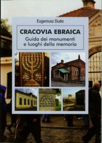 Cracovia Ebraica. Guida dei monumenti - okładka książki