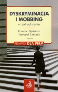 Dyskryminacja i mobbing w zatrudnieniu - okładka książki