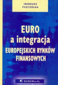 Euro a integracja europejskich - okładka książki