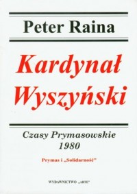 Kardynał Wyszyński. Czasy Prymasowskie - okładka książki