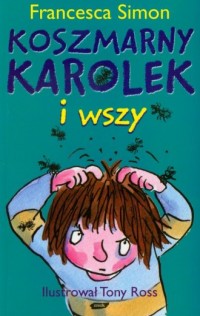 Koszmarny Karolek i wszy - okładka książki