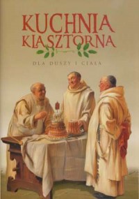 Kuchnia klasztorna - okładka książki
