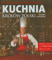 Kuchnia królów Polski na zamku - okładka książki