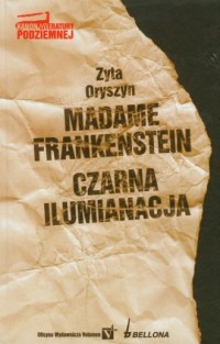 Madame Frankenstein. Czarna iluminacja - okładka książki