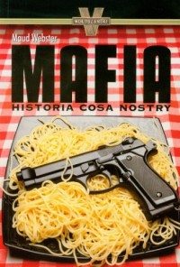 Mafia. Historia cosa nostry - okładka książki