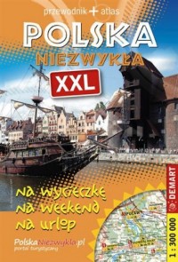 Polska niezwykła XXL. Przewodnik - okładka książki