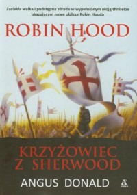 Robin Hood. Krzyżowiec z Sherwood - okładka książki