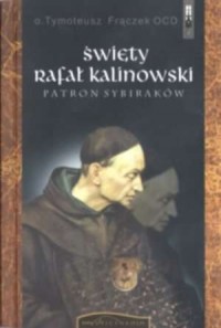Św. Rafał Kalinowski. Patron Sybiraków - okładka książki