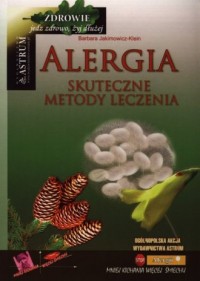 Alergia. Skuteczne metody leczenia - okładka książki