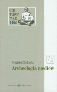 Archeologia mediów - okładka książki