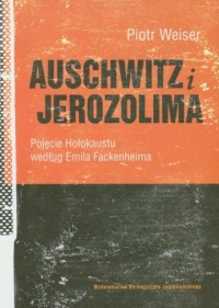 Auschwitz i Jerozolima. Pojęcie - okładka książki