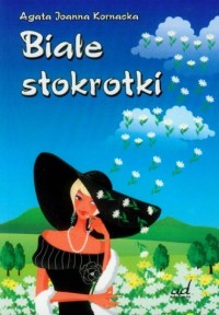 Białe stokrotki - okładka książki