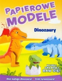 Dinozaury Papierowe modele - okładka książki