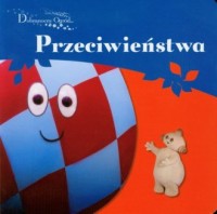 Dobranocny Ogród. Przeciwieństwa - okładka książki