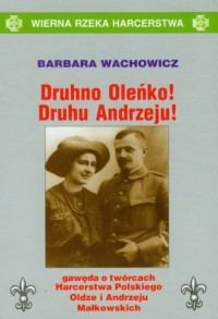 Druhno Oleńko! Druhu Andrzeju! - okładka książki