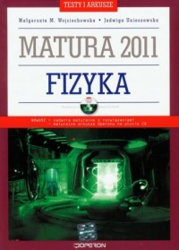 Fizyka. Matura 2011. Testy i arkusze - okładka podręcznika