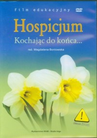 Hospicjum. Kochając do końca (DVD) - okładka filmu