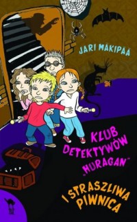Klub Detektywów Huragan i straszliwa - okładka książki