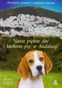 Nasze piękne dni i kochane psy - okładka książki