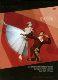 Sylfida. Balet i Orkiestra Opery - okładka filmu