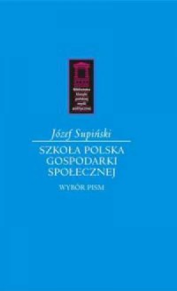 Szkoła polska gospodarki społecznej. - okładka książki