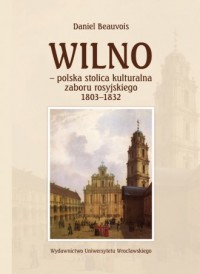 Wilno. Polska stolica kulturalna - okładka książki