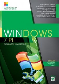 Windows 7 PL. Ilustrowany przewodnik - okładka książki