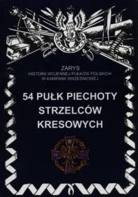 54 pułk piechoty strzelców kresowych - okładka książki