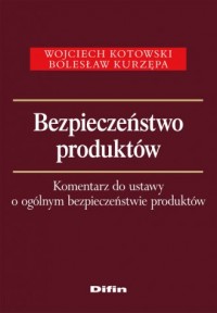 Bezpieczeństwo produktów Komentarz - okładka książki