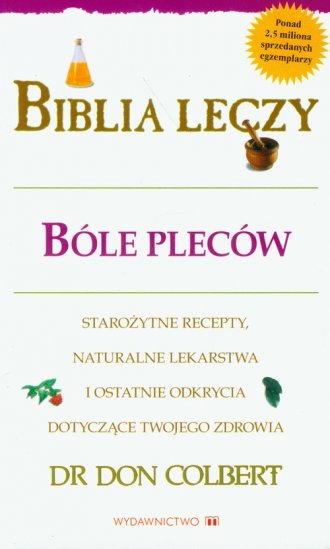 Biblia leczy. Bóle pleców - okładka książki