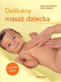 Delikatny masaż dziecka - okładka książki
