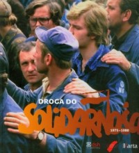Droga do Solidarności 1975-1980 - okładka książki