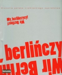 My berlińczycy / Wir Berliner - okładka książki