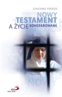 Nowy Testament a życie konsekrowane - okładka książki