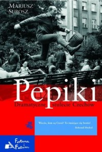 Pepiki. Dramatyczne stulecie Czechów - okładka książki