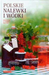 Polskie nalewki i wódki - okładka książki