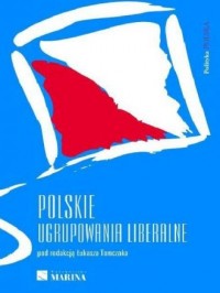 Polskie ugrupowania liberalne - okładka książki